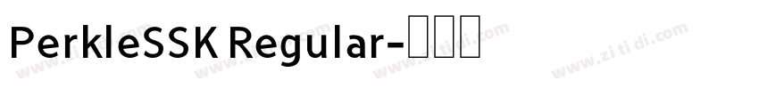 PerkleSSK Regular字体转换